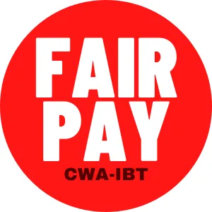 Fair Pay for CWA-IBT members button